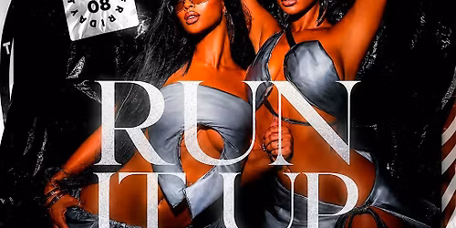 RUN IT UP