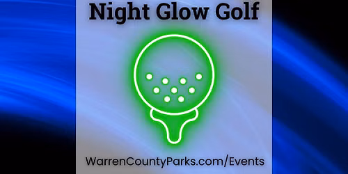 Night Glow Golf at Armco Park Golf Course