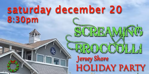 B2 Bistro Presents The Broc's Holiday Party by the Bay