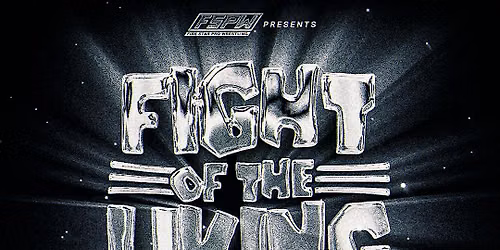 FSPW Fight of The Living Dead! Live Pro Wrestling- Halloween Day!
