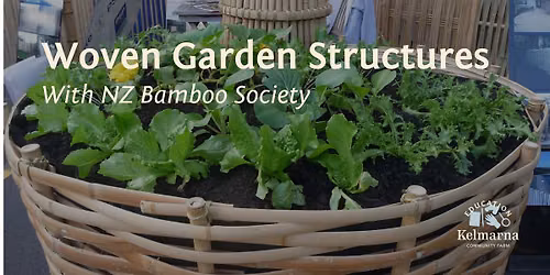 Woven Garden Structures with NZ Bamboo Society