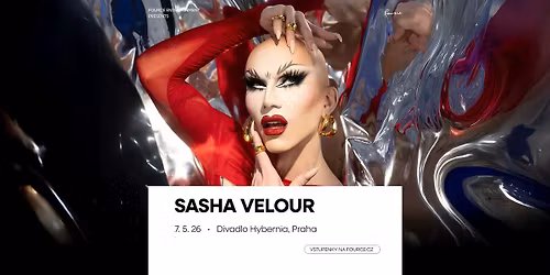 Sasha Velour\u2019s \u201cTravesty\u201d\u2022 Praha