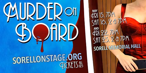 Sorell on Stage presents MURDER ON BOARD