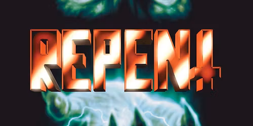 \u201cREPENT\u201d WORLD PREMIERE