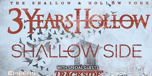 3 Years Hollow
