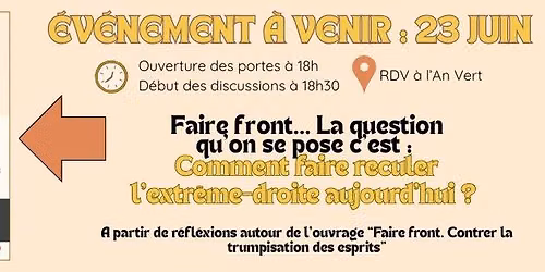 Caf\u00e9 Politique Li\u00e8ge - "Faire front. Comment faire reculer l'extr\u00eame-droite aujourd'hui?"