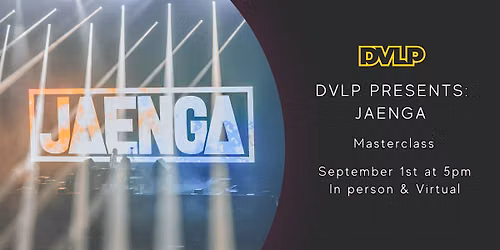 DVLP Academy Presents: JAENGA