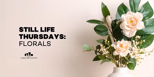 Still Life Thursdays