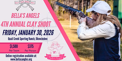 Bella's Angels 4th Annual Clay Shoot