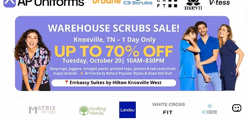 SCRUBS & UNIFORMS WAREHOUSE SALE \u2013 UP TO 70% - Knoxville, TN - Tuesday, October 20 | 10AM \u2013 830PM