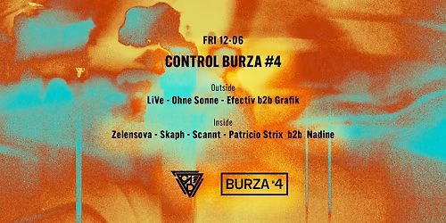 Control Burza #4 \/\/ Dark Rhythm, Efectiv (B-day), LiVe, Grafik, Ohne Sonne, Scannt, Skaph, Zelensova