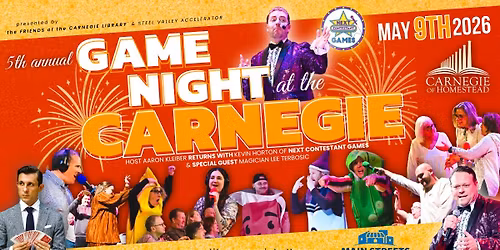 Game Night at the Carnegie 5th Annual Benefit Event at the Carnegie Library of Homestead Music Hall