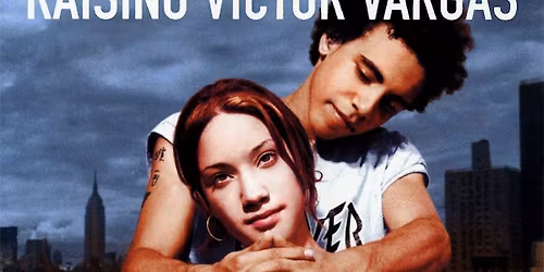 Film Works Alfresco: Raising Victor Vargas