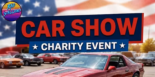 CAR SHOW Charity Event - 4th of July