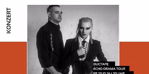  DUCTAPE - ECHO DRAMA TOUR \u2022 Bollwerk 107 \u2022 Moers
