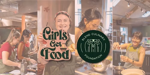 Girls Get Food X Blend Culinary Foundation CIC: Japanese Cooking Class!
