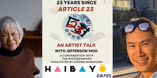 An Artist Talk with Jefferson Mok for "23 Years After Article 23"
