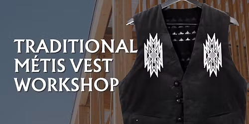 Traditional M\u00e9tis Vest Workshop