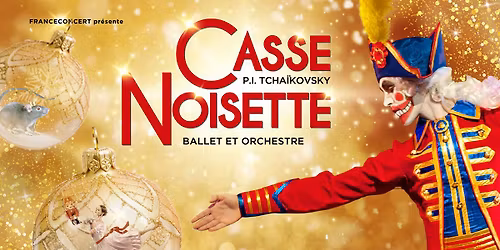 Casse-Noisette - Ballet et orchestre \u2022 WEX