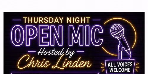Open Mic Night (Every Thursday)
