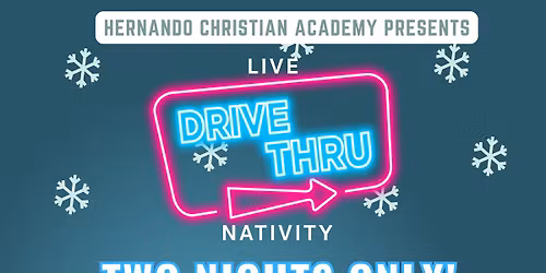\ud83d\ude97\u2728 NEW Holiday Tradition Alert! \u2728\ud83d\ude97 Drive-Thru Nativity at Hernando Christian Academy \ud83c\udf84