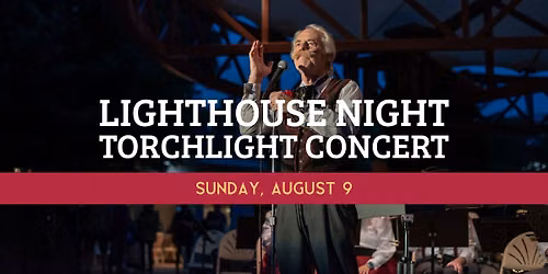 Lighthouse Night and Torchlight Concert at Centennial Lakes Park