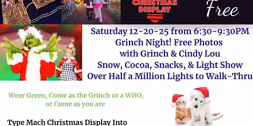 Grinch Night Free Walk Thru and Light Show