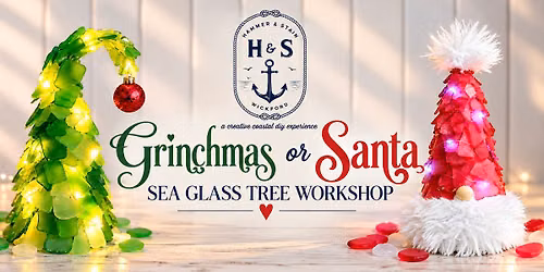 11\/13\/26 6-9pm It's a Grinchmas Illuminated tumbled seaglass tree & Santa Gnome tree