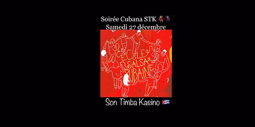 Soir\u00e9e Cubana STK Salsa Cubaine