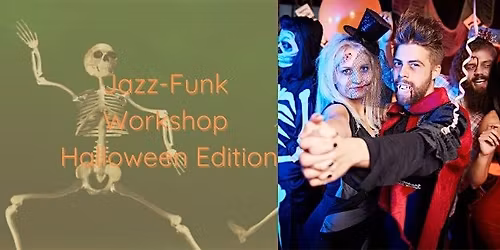 Jazz-Funk Workshop | Halloween Edition