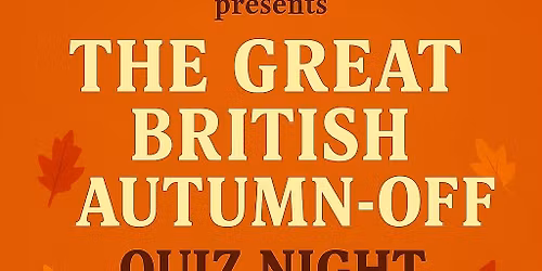 The Great British Autumn - Off Quiz