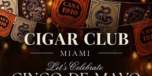 Cinco de Mayo Cigar & Tequila Experience | Cigar Included