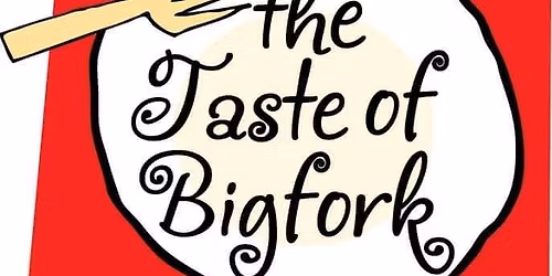 Taste of Bigfork