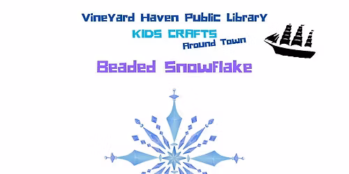 Kids Crafts - Beaded Snowflake