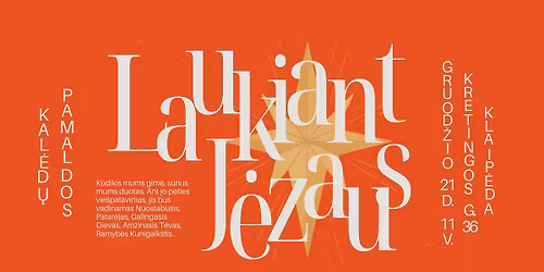 \u0160ventin\u0117s Kal\u0117d\u0173 pamaldos Klaip\u0117doje \u201eLaukiant J\u0117zaus\u201c