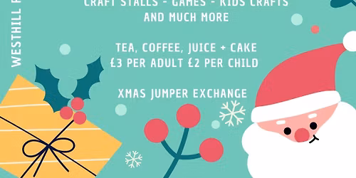 Westhill Primary School Parent Council Christmas Fair 