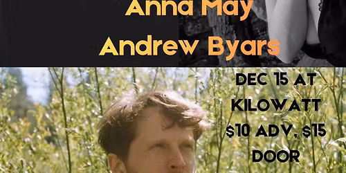 King Dream, Anna May and Andrew Byars