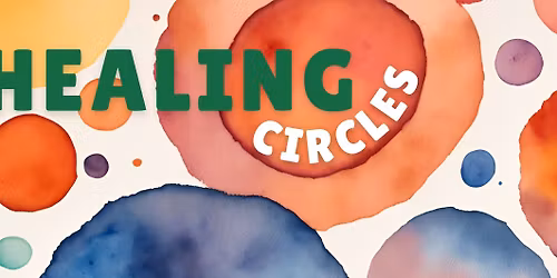 Community Partner: Healing Circles hosted by Valerie Crozier-Nicholl