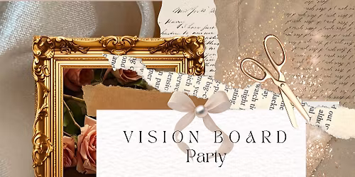 Vision Board Party\u2728