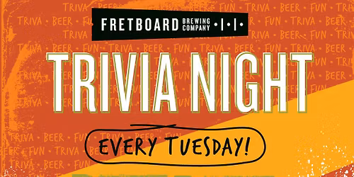 General Knowledge Trivia at Fretboard Brewing Co. Blue Ash