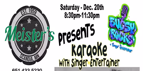 Karaoke and Bugsy Show at Meister's in Scandia, MN