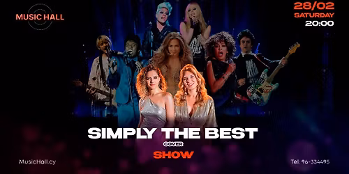 \u2764\ufe0fSIMPLY THE BEST\u2764\ufe0f show - on Saturday 28\/02