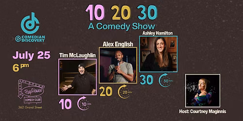 Comedian Discovery Presents: 10, 20, 30