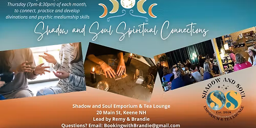 Shadow and Soul Spiritual Connections & Tea Social: A monthly meet-up