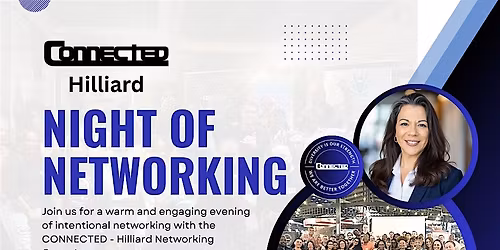 CONNECTED Hilliard  - Night of Networking
