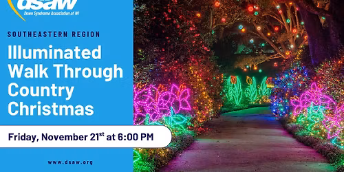 DSAW - Southeastern Region Illuminated Walk Through Country Christmas