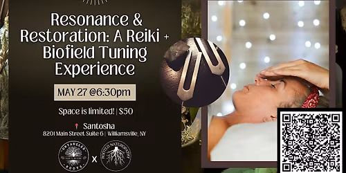 Resonance & Restoration: A Reiki + Biofield Tuning Experience