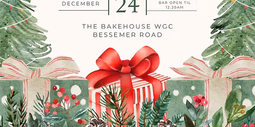 Christmas Eve @ The Bakehouse WGC\u2603\ufe0f