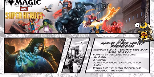 MTG Marvel Super Heroes Prerelease 6\/21