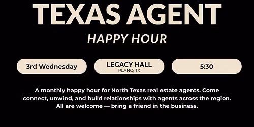 Texas Agent Monthly Happy Hour